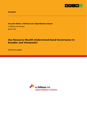 cover image of Has Resource Wealth Undermined Good Governance in Ecuador and Venezuela?